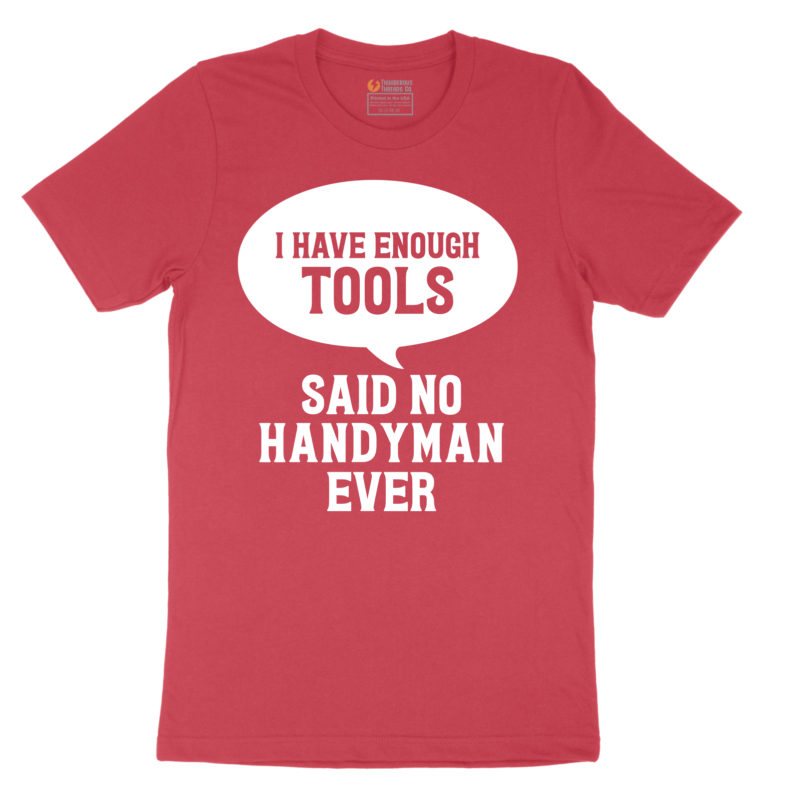 I Have Enough Tools - Mens T-Shirt - Sizes S - 6XL