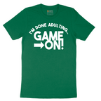 I'm Done Adulting Game On - Mens T-Shirt - Sizes S - 6XL