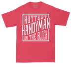 Hottest Handyman on the Block | Mens Tall T-Shirt