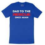 Dad to the Rescue - Mens T-Shirt - Sizes S - 6XL