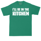 I'll Be in the Kitchen | Mens Tall T-Shirt