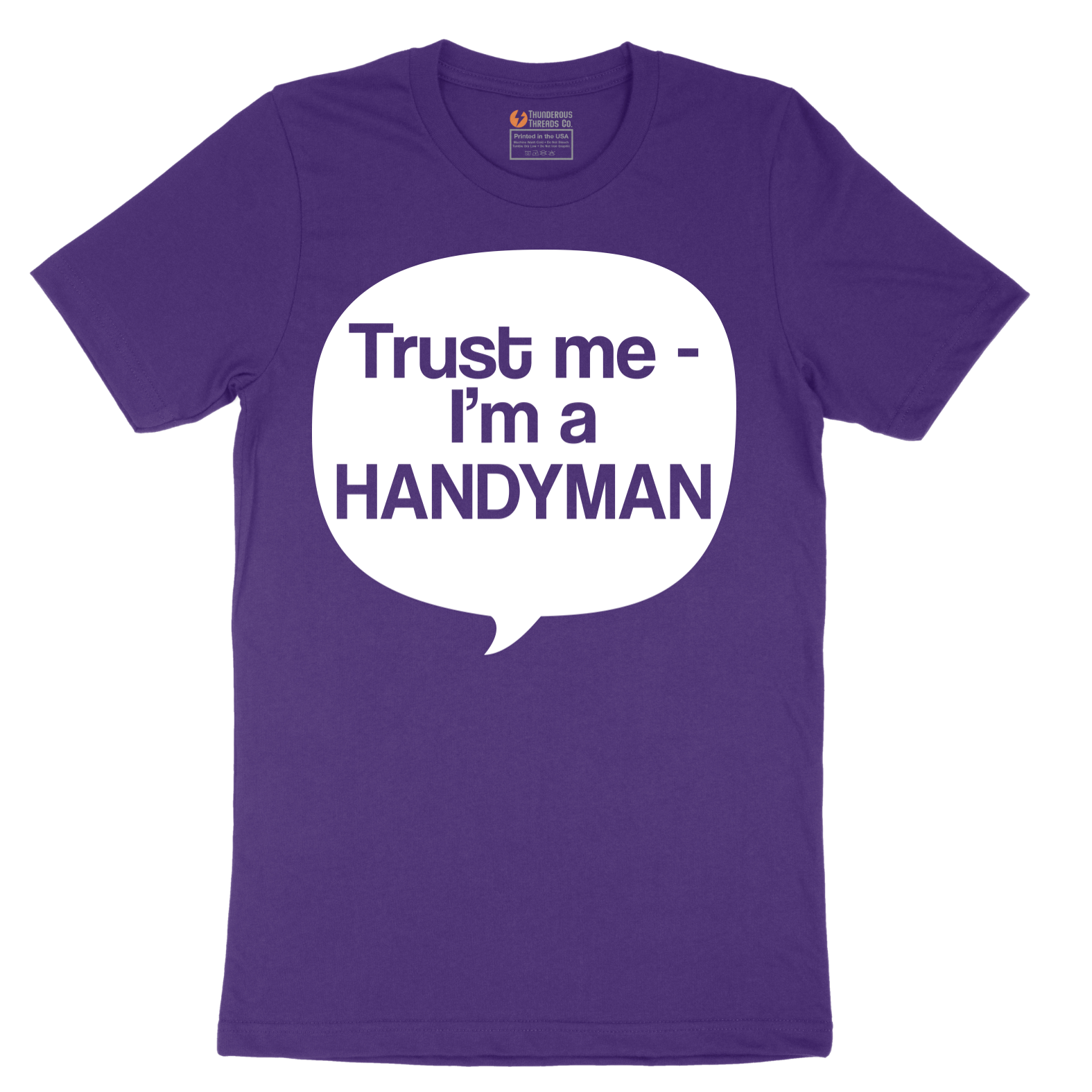 Tust Me I'm a Handyman - Mens T-Shirt - Sizes S - 6XL