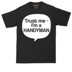 Tust Me I'm a Handyman | Mens Tall T-Shirt
