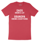 Dads Know A Lot Grandpa Knows Everything - Mens T-Shirt - Sizes S - 6XL