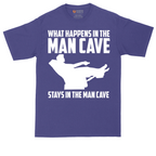 What Happens in the Man Cave Stays in the Man Cave | Mens Tall T-Shirt
