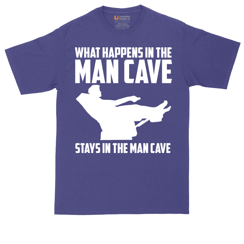 What Happens in the Man Cave Stays in the Man Cave | Mens Tall T-Shirt