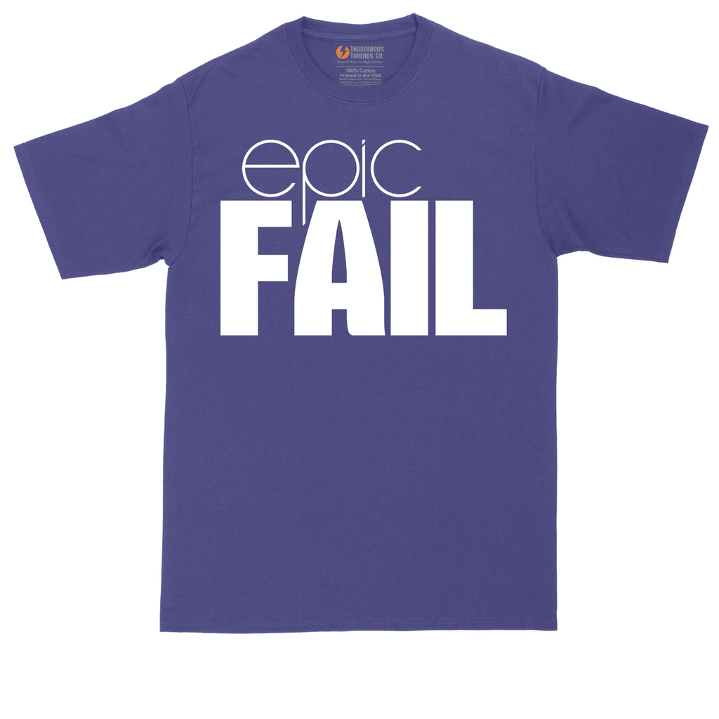 Epic Fail | Mens Tall T-Shirt