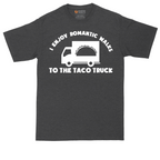 I Enjoy Romantic Walks to the Taco Truck | Mens Tall T-Shirt