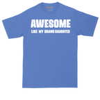 Awesome Like My Grand Daughter | Mens Tall T-Shirt