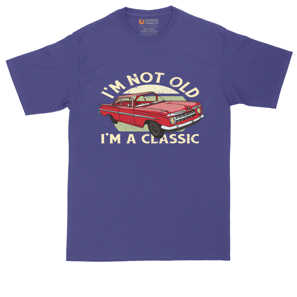 I'm Not Old I'm a Classic Car Version | Mens Tall T-Shirt