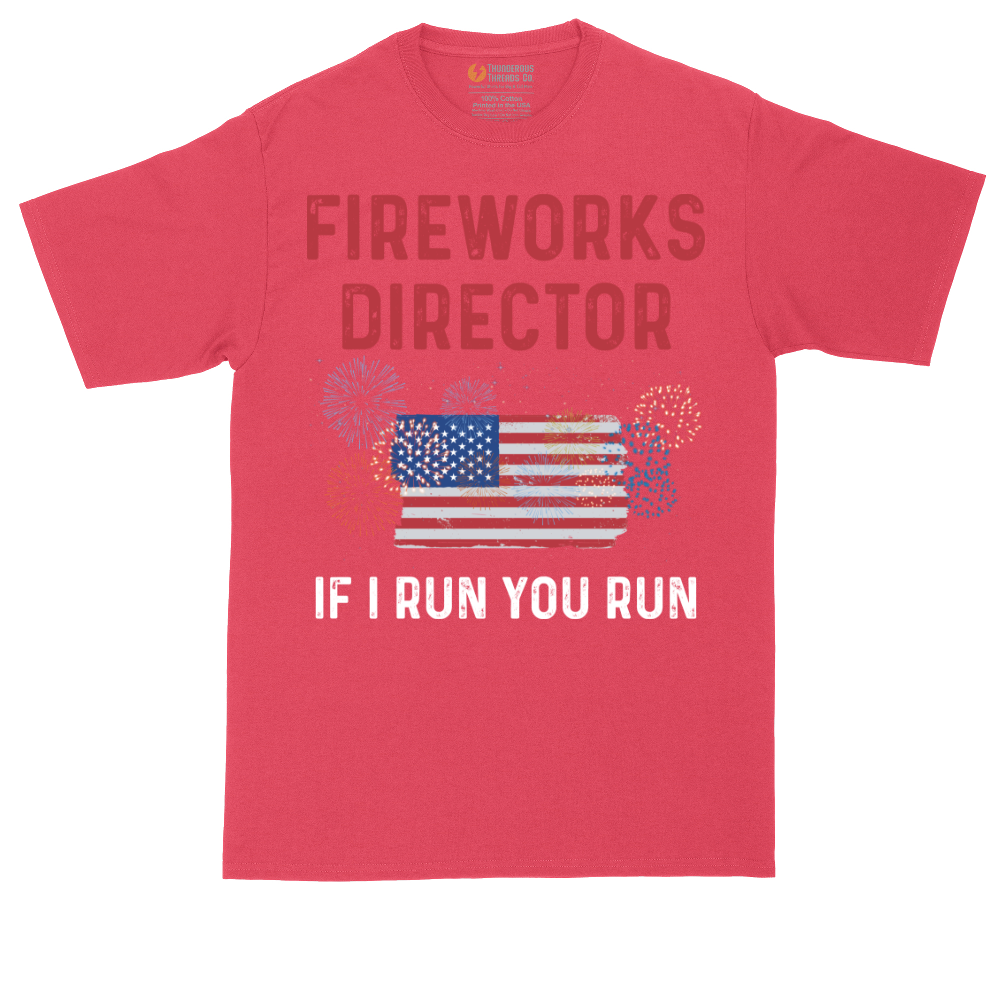 Fireworks Director If I Run You Run | Mens Tall T-Shirt