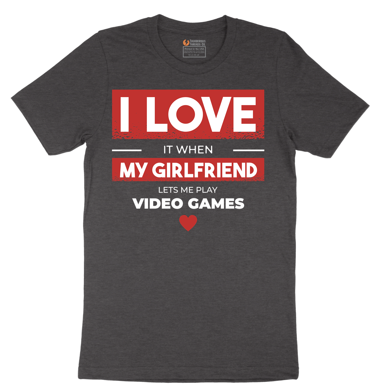 I Love It When My Girlfriend Lets Me Play Video Games - Mens T-Shirt - Sizes S - 6XL