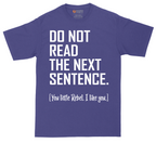Do Not Read The Next Sentence | Mens Tall T-Shirt
