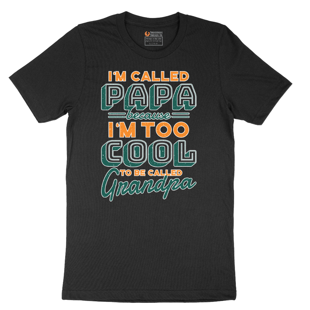 I'm Called Papa - Mens T-Shirt - Sizes S - 6XL