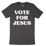 Vote for Jesus - Mens T-Shirt - Sizes S - 6XL
