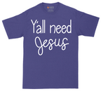 Y'all Need Jesus  Version 1 | Mens Tall T-Shirt