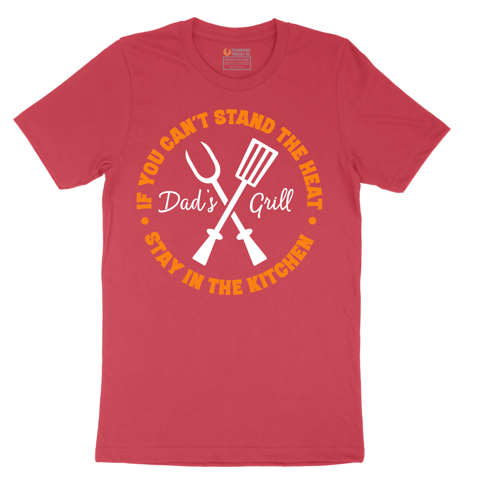 If You Can't Stand the Heat Stay in the Kitchen - Mens T-Shirt - Sizes S - 6XL