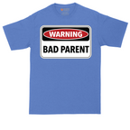 Warning Bad Parent | Mens Tall T-Shirt