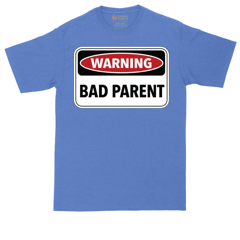 Warning Bad Parent | Mens Tall T-Shirt