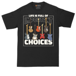 Life if Full of Important Choices Guitar Version | Mens Tall T-Shirt