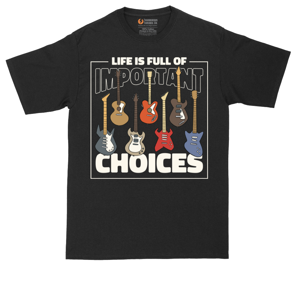 Life if Full of Important Choices Guitar Version | Mens Tall T-Shirt
