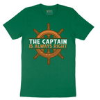 The Captain is Always Right - Mens T-Shirt - Sizes S - 6XL