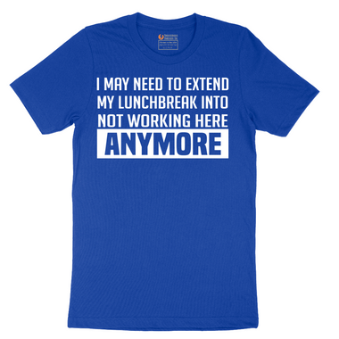 Not Working Here Anymore - Mens T-Shirt - Sizes S - 6XL