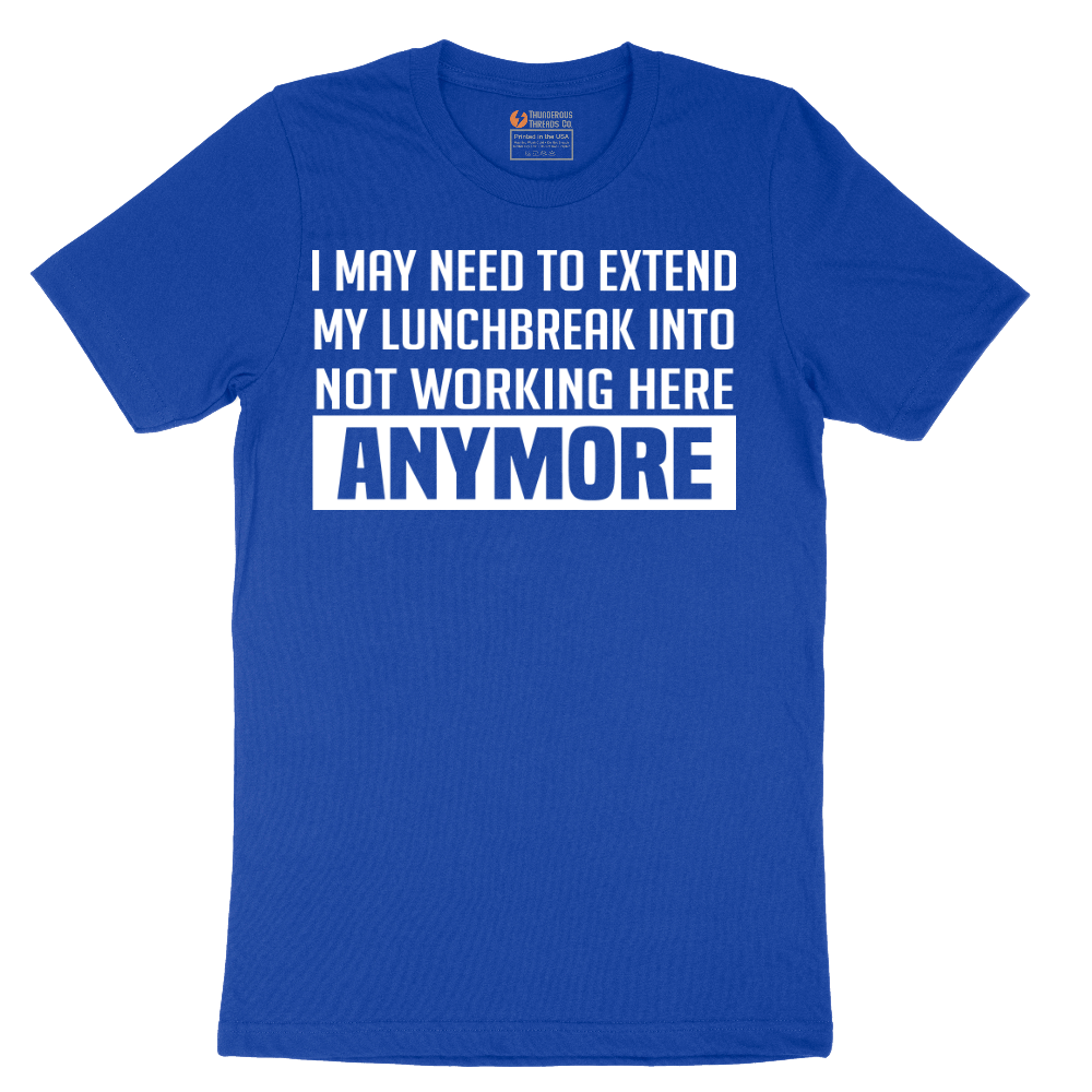 Not Working Here Anymore - Mens T-Shirt - Sizes S - 6XL