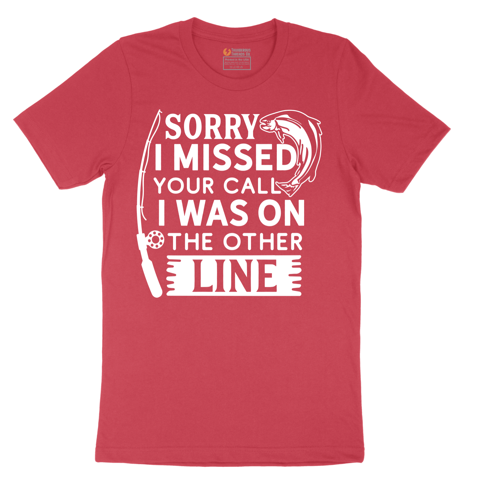 Sorry I Missed Your Call I Was on the Other Line - Mens T-Shirt - Sizes S - 6XL