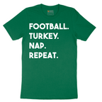 Football Turkey Nap Repeat - Mens T-Shirt - Sizes S - 6XL