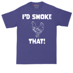 I'd Smoke That Chicken Version | Mens Tall T-Shirt