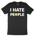 I Hate People - Mens T-Shirt - Sizes S - 6XL