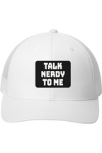 Talk Nerdy to Me - 3D Patch Trucker Hat
