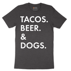 Tacos Beer Dogs - Mens T-Shirt - Sizes S - 6XL