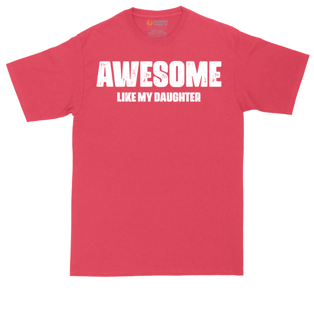 Awesome Like My Daughter | Mens Tall T-Shirt