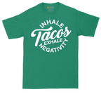 Inhale Tacos Exhale Negativity | Mens Tall T-Shirt