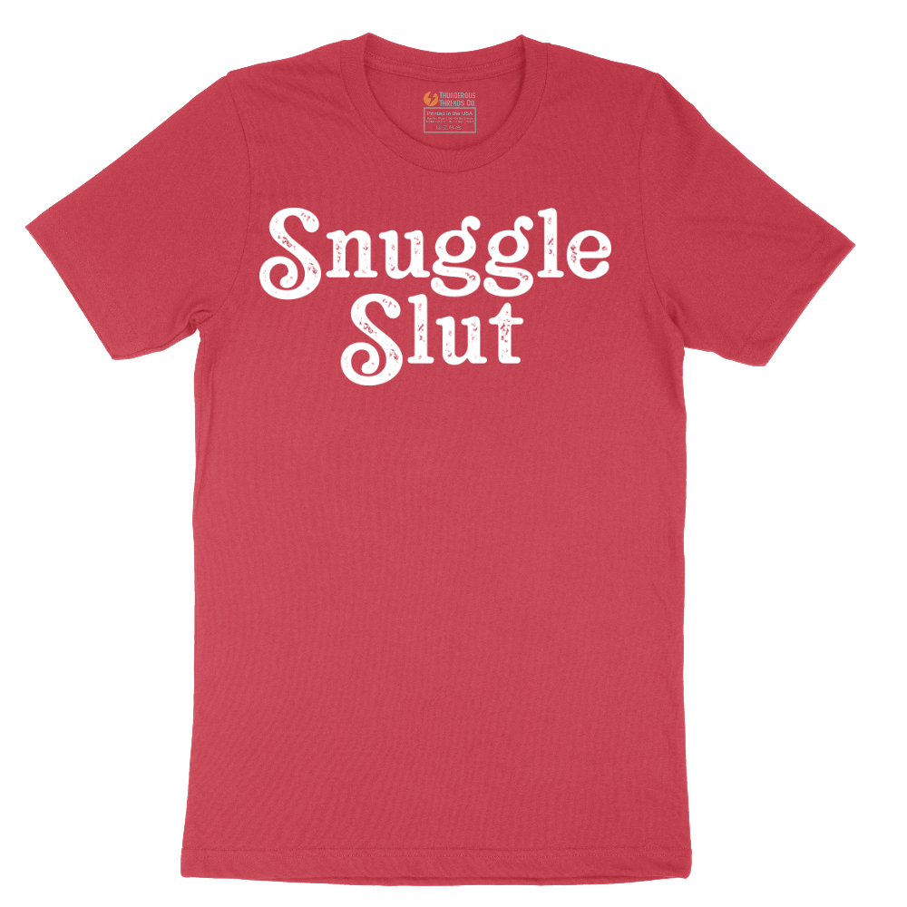 Snuggle Slut - Mens T-Shirt - Sizes S - 6XL