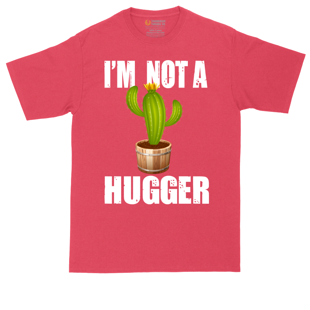I'm Not a Hugger | Mens Tall T-Shirt
