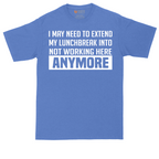 Not Working Here Anymore | Mens Tall T-Shirt