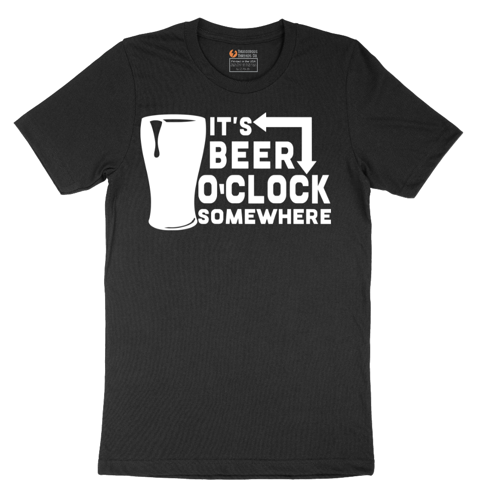 Its Beer OClock Somewhere - Mens T-Shirt - Sizes S - 6XL