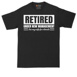 Retired Under New Management See My Wife for Details | Mens Tall T-Shirt