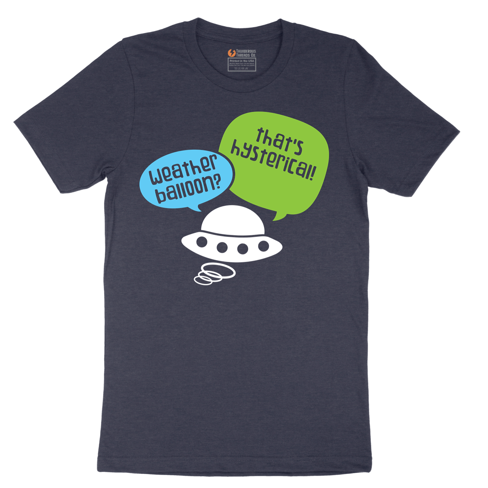 Weather Balloon Thats Hysterical - Mens T-Shirt - Sizes S - 6XL