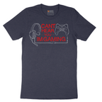 Can't Hear You I'm Gaming - Mens T-Shirt - Sizes S - 6XL