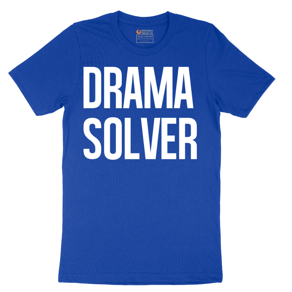 Drama Solver - Mens T-Shirt - Sizes S - 6XL