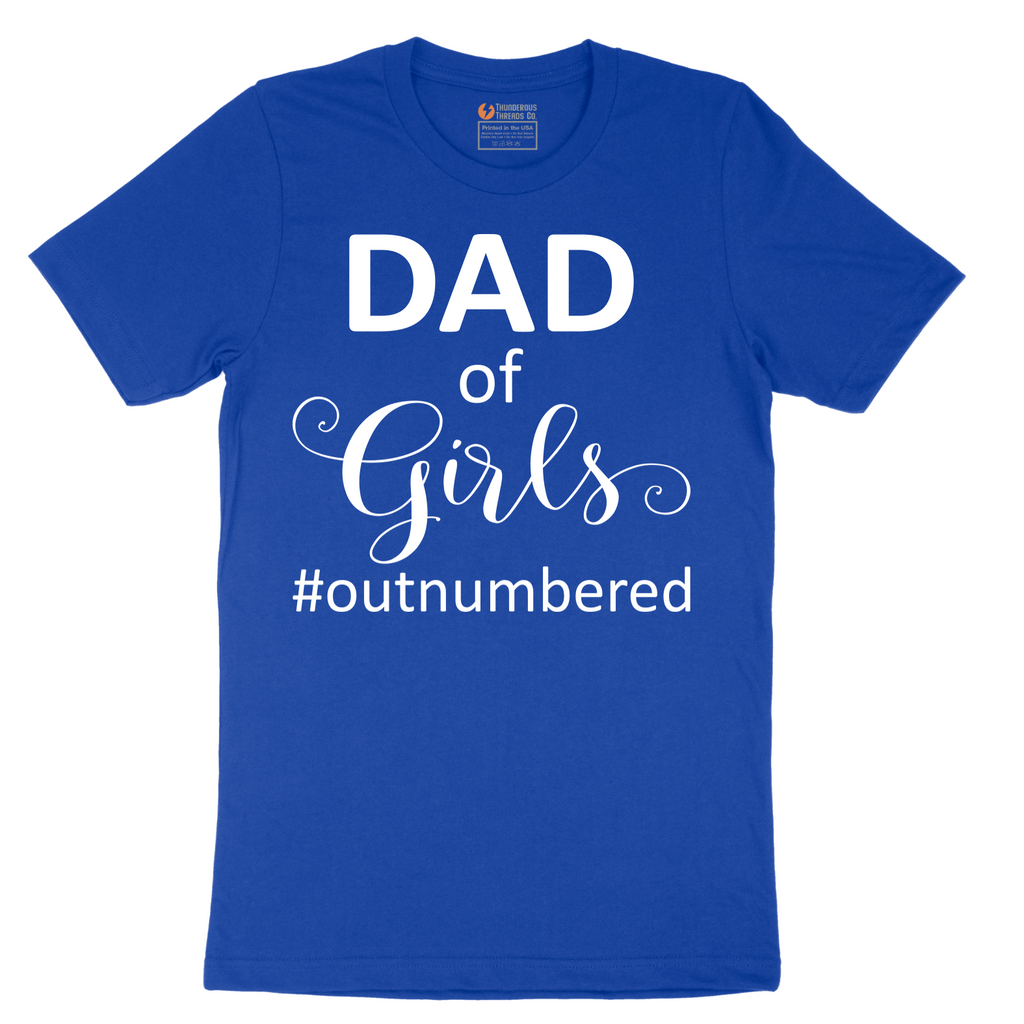 Dad of Girls - Mens T-Shirt - Sizes S - 6XL