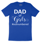 Dad of Girls - Mens T-Shirt - Sizes S - 6XL