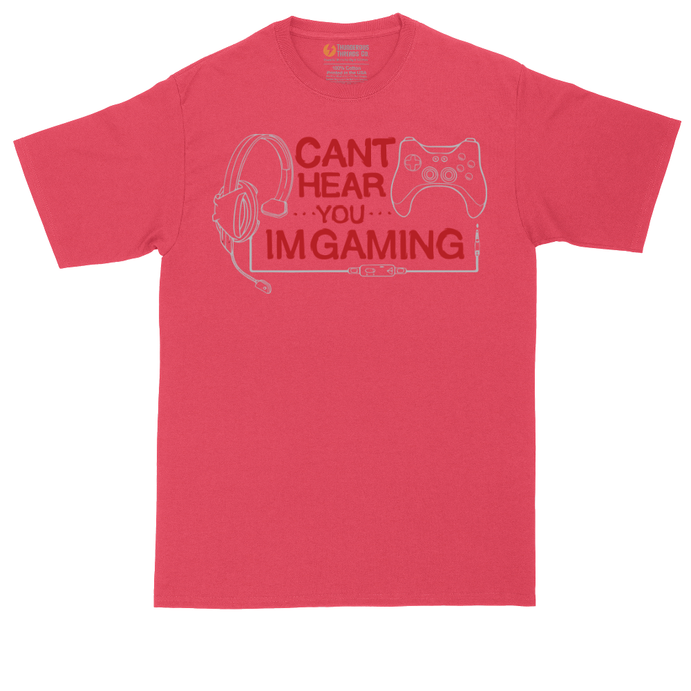 Can't Hear You I'm Gaming | Mens Tall T-Shirt