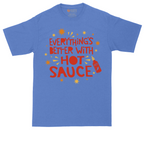 Everythings Better with Hot Sauce | Mens Tall T-Shirt