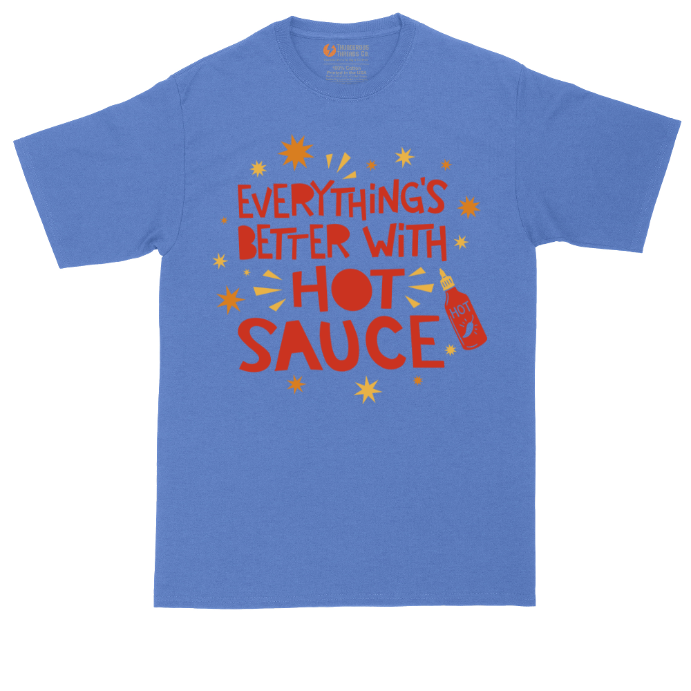 Everythings Better with Hot Sauce | Mens Tall T-Shirt