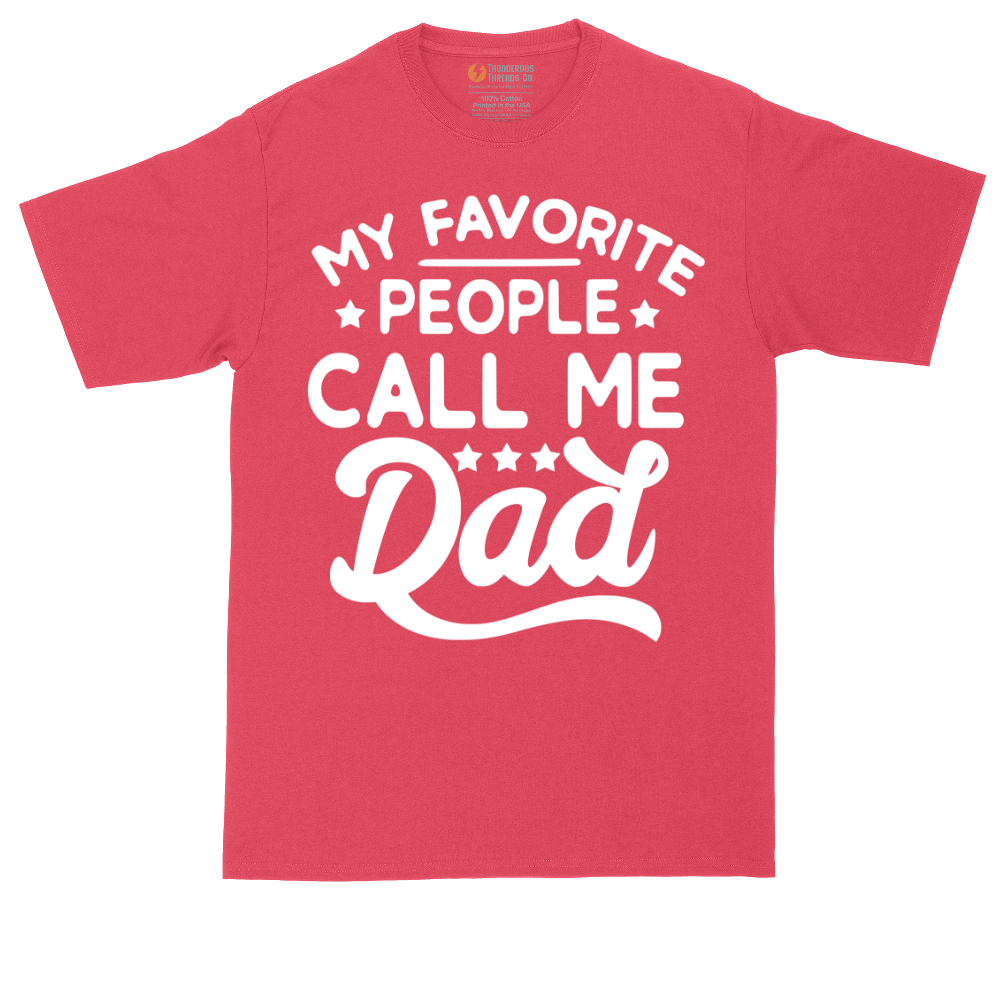My Favorite People Call Me PaPa | Mens Tall T-Shirt